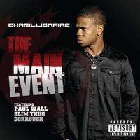 Thumbnail for the Chamillionaire - The Main Event link, provided by host site