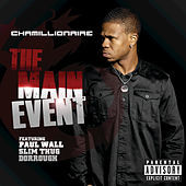 Thumbnail for the Chamillionaire - The Main Event link, provided by host site
