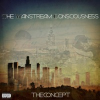 Thumbnail for the The Concept - The Mainstream Consciousness link, provided by host site