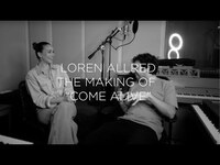 Thumbnail for the Loren Allred - The Making of 'Come Alive' link, provided by host site