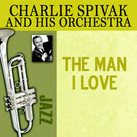 Thumbnail for the Charlie Spivak - The Man I Love link, provided by host site