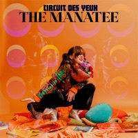 Thumbnail for the Circuit Des Yeux - The Manatee (A Story of This World Pt III) link, provided by host site