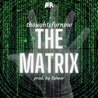 Thumbnail for the thoughtsfornow - The Matrix link, provided by host site