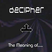 Thumbnail for the Decipher - The Meaning Of.... link, provided by host site