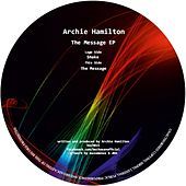Thumbnail for the Archie Hamilton - The Message link, provided by host site