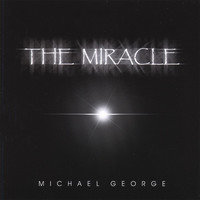 Thumbnail for the Michael George - The Miracle link, provided by host site
