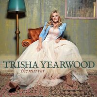 Thumbnail for the Trisha Yearwood - The Mirror link, provided by host site