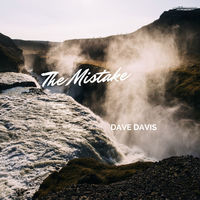 Thumbnail for the Dave Davis - The Mistake link, provided by host site