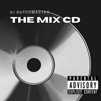 Thumbnail for the DJ Dutchmaster - The Mix CD link, provided by host site