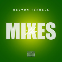 Thumbnail for the Devvon Terrell - The Mixes link, provided by host site