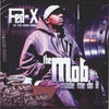 Thumbnail for the Fed X - The Mob Made Me Do It link, provided by host site