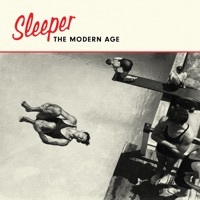 Thumbnail for the Sleeper - The Modern Age link, provided by host site