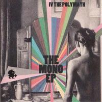 Thumbnail for the IV The Polymath - The Mono link, provided by host site
