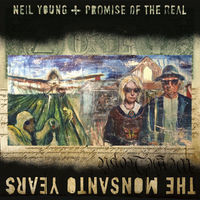 Thumbnail for the Neil Young - The Monsanto Years link, provided by host site