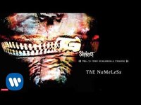 Thumbnail for the Slipknot - The Nameless link, provided by host site
