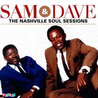 Thumbnail for the Sam and Dave - The Nashville Soul Sessions link, provided by host site