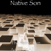 Thumbnail for the Nativeson - The Native Son Acoustic Album link, provided by host site