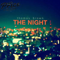 Thumbnail for the Thomas Brown - The Night link, provided by host site