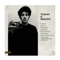 Thumbnail for the Richard Swift - The Novelist / Walking Without Effort link, provided by host site