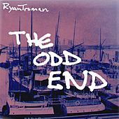 Thumbnail for the Ryan Truman - The Odd End link, provided by host site