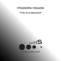 Thumbnail for the Modern Heads - The Old Beggar link, provided by host site