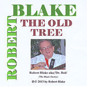 Thumbnail for the Robert Blake - The Old Tree link, provided by host site
