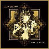 Thumbnail for the Dark Sermon - The Oracle link, provided by host site
