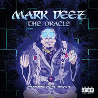 Thumbnail for the Mark Deez - The Oracle: Awakening of the Third Eye link, provided by host site