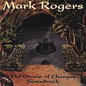 Thumbnail for the Mark Rogers - The Oracle of Changes Soundtrack link, provided by host site