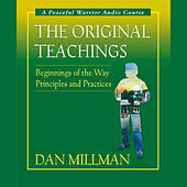 Thumbnail for the Dan Millman - The Original Teachings: Behinnings of the Way Principles and Practices link, provided by host site