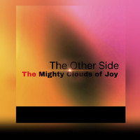Thumbnail for the Mighty Clouds Of Joy - The Other Side link, provided by host site