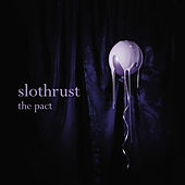 Thumbnail for the Slothrust - The Pact link, provided by host site