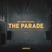 Thumbnail for the Joel Corry - The Parade link, provided by host site