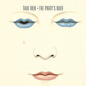 Thumbnail for the Talk Talk - The Party's Over link, provided by host site
