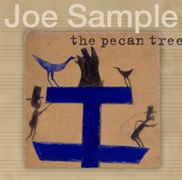 Thumbnail for the Joe Sample - The Pecan Tree link, provided by host site
