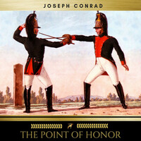 Thumbnail for the Joseph Conrad - The Point of Honor link, provided by host site