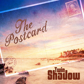 Thumbnail for the Twin Shadow - The Postcard (Singel) link, provided by host site