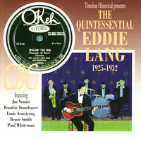 Thumbnail for the Eddie Lang - The Quintessential Eddie Lang 1925-1932 link, provided by host site