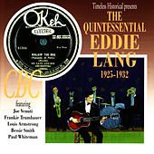 Thumbnail for the Eddie Lang - The Quintessential Eddie Lang 1925-1932 link, provided by host site