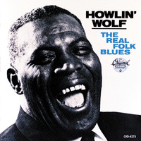 Thumbnail for the Howlin' Wolf - The Real Folk Blues link, provided by host site