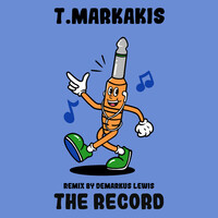 Thumbnail for the T.Markakis - The Record (Demarkus Lewis Remix) link, provided by host site
