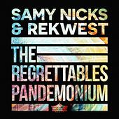 Thumbnail for the Samy Nicks - The Regrettables / Pandemonium link, provided by host site