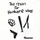 Thumbnail for the Joe - The Reson for Hardcore Vibes link, provided by host site