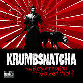 Thumbnail for the Krumbsnatcha - The Resurrection of the Golden Wolf link, provided by host site