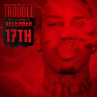 Thumbnail for the Trouble - The Return of December 17th link, provided by host site