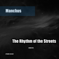 Thumbnail for the Manchus - The Rhythm Of The Streets link, provided by host site