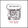 Thumbnail for the Bad Influence - The Ride link, provided by host site