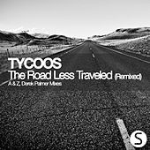 Thumbnail for the Tycoos - The Road Less Traveled (Remixed) link, provided by host site