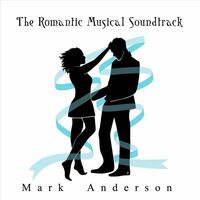 Thumbnail for the Mark Anderson - The Romantic Musical Soundtrack link, provided by host site