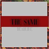 Thumbnail for the Deadline - The Same link, provided by host site